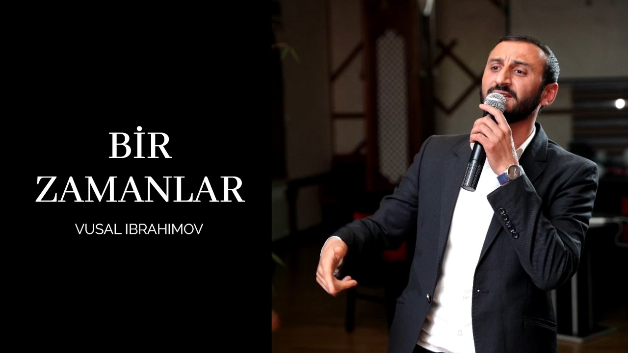 Vusal ibrahimov bir zamanlar (official klip) 2017 Mp3 Yüklə