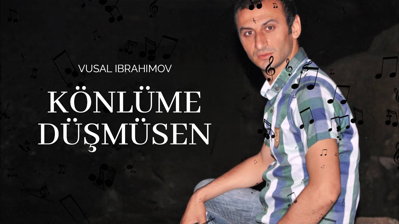 Vusal Ibrahimov - Konlume Dusmusen (Official Audio) Mp3 Yüklə