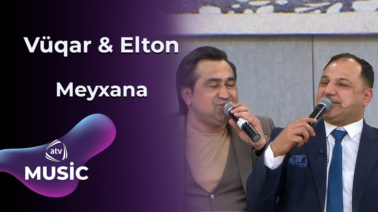 Vüqar & Elton - Meyxana Mp3 Yüklə