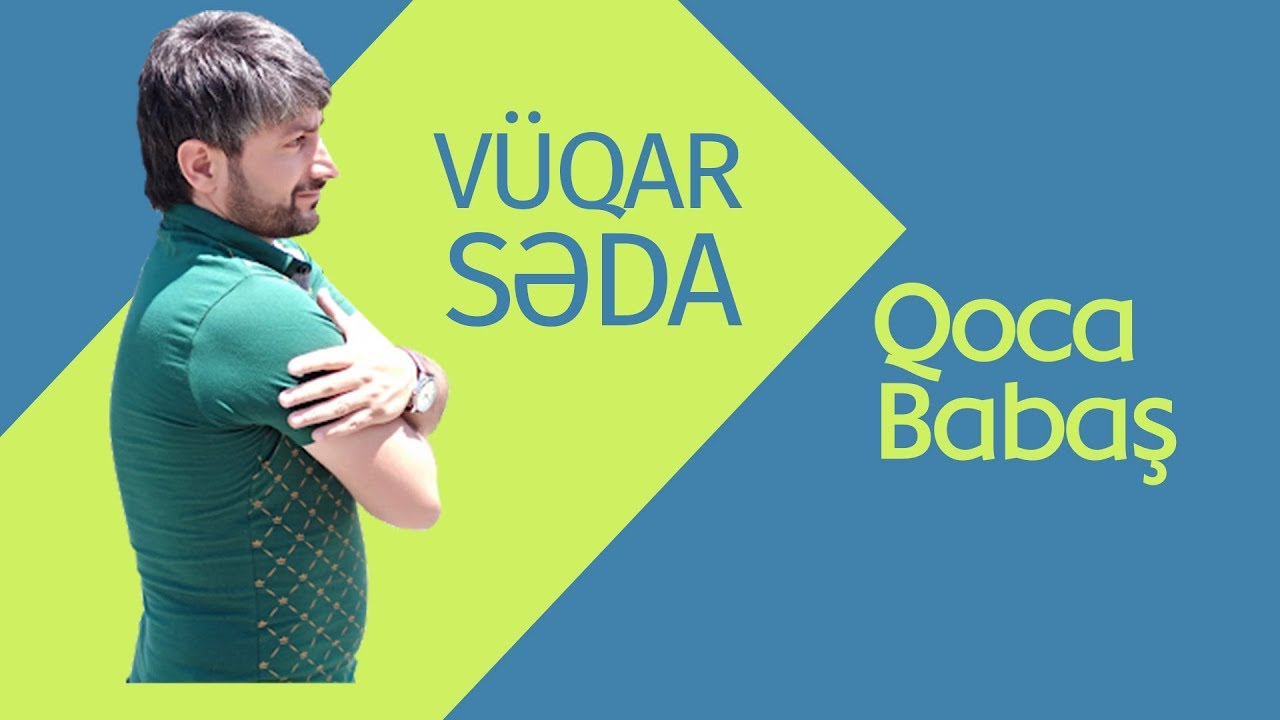 Vüqar Səda. Qoca Babaş Mp3 Yüklə