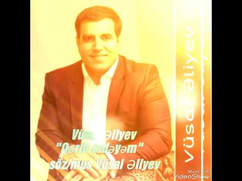Vüsal Əliyev - Qərib Eldəyəm Mp3 Yüklə