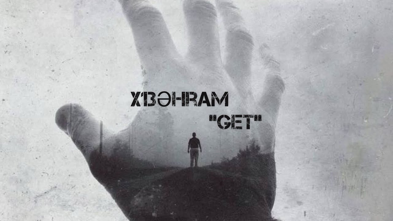 x13əhram - “Get” Mp3 Yüklə
