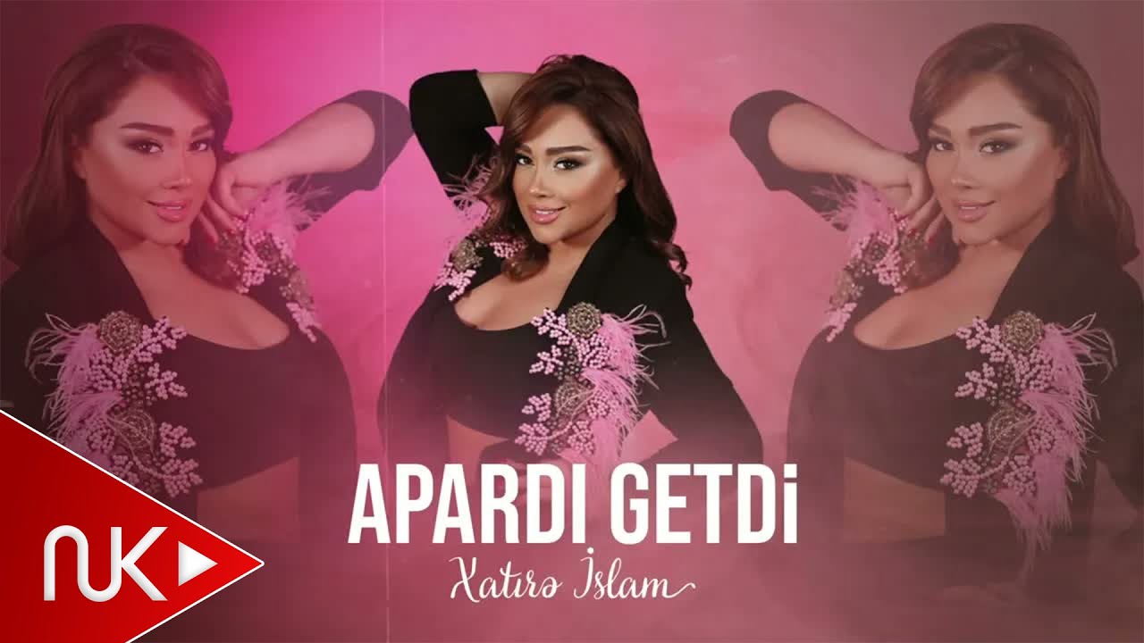 Xatire İslam - Apardi Getdi (Yeni 2024) Mp3 Yüklə