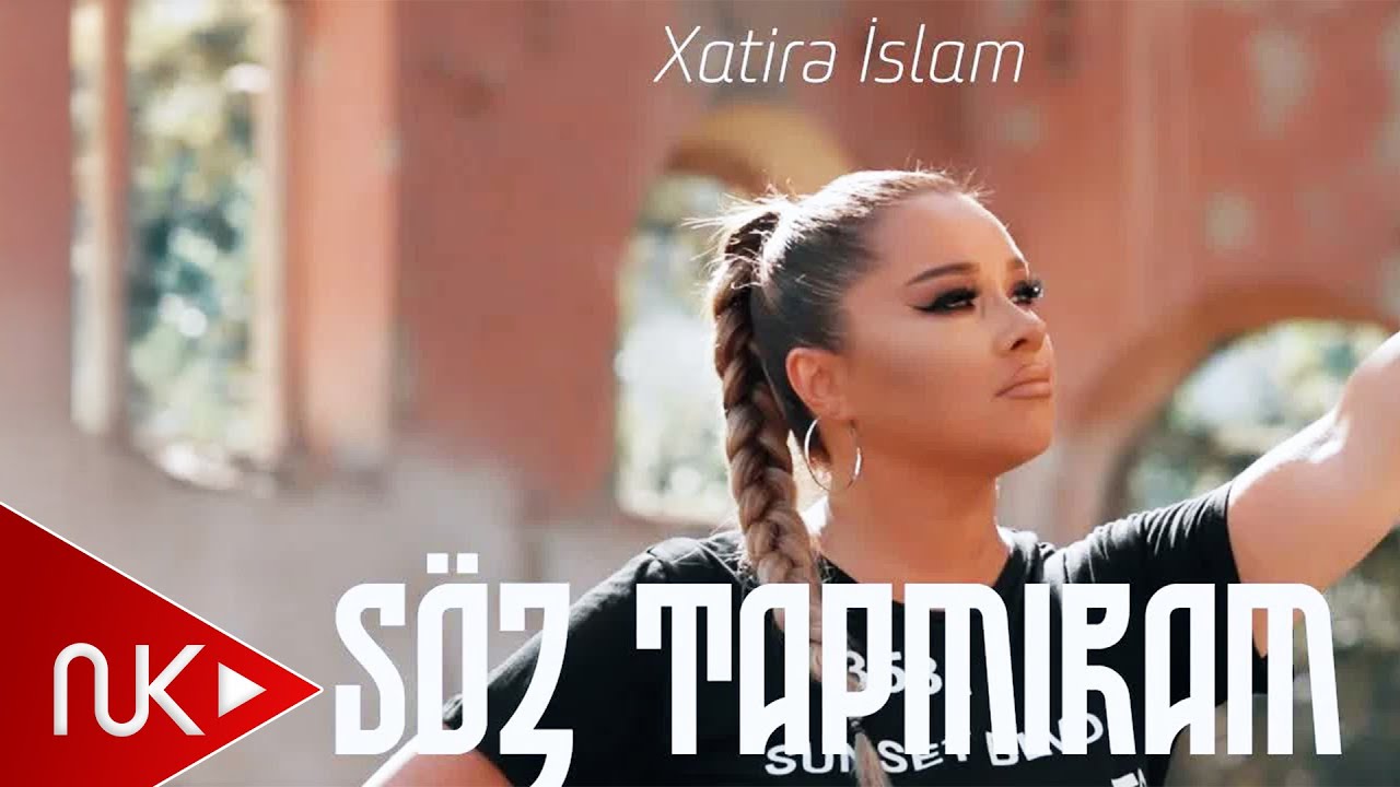 Xatirə İslam — Söz Tapmıram (Rəsmi Musiqi Videosu) Mp3 Yüklə