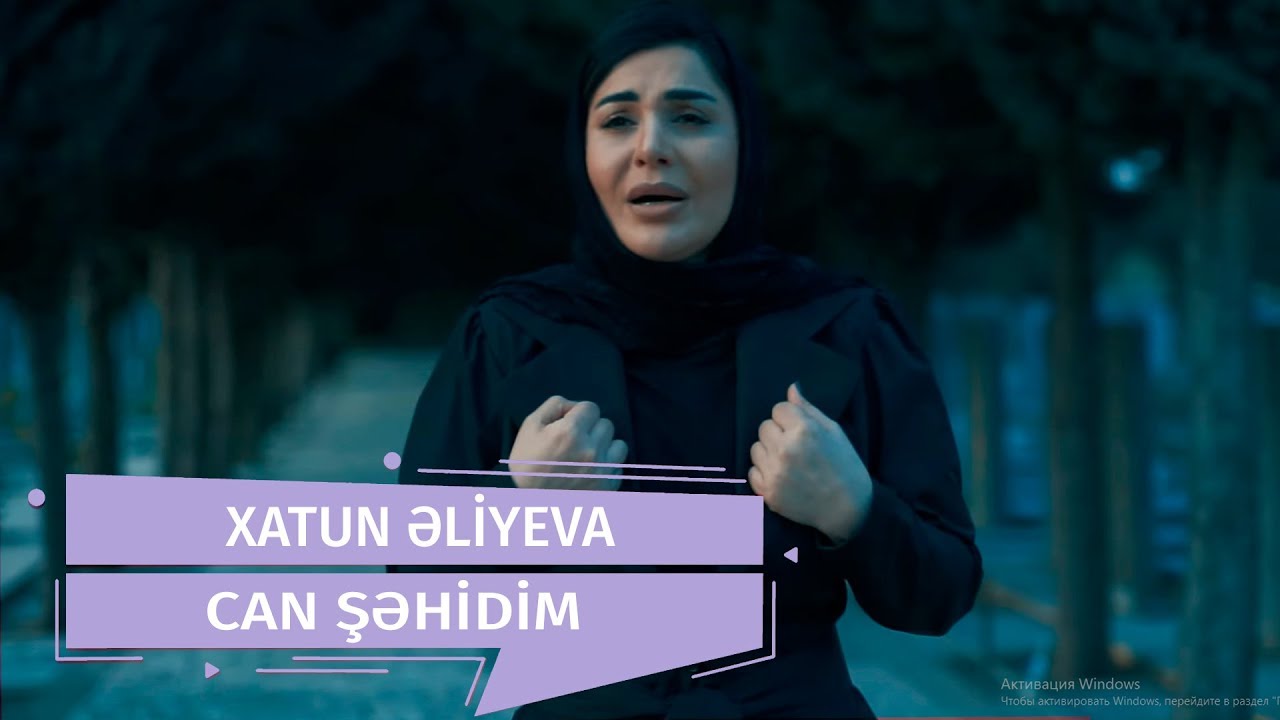Xatun - Can Şəhidim Mp3 Yüklə