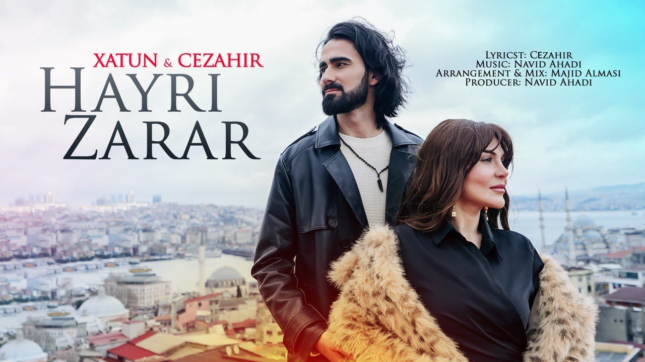 Xatun & Cezahir - Hayrı Zarar 2025 (Official Music Video) Mp3 Yüklə