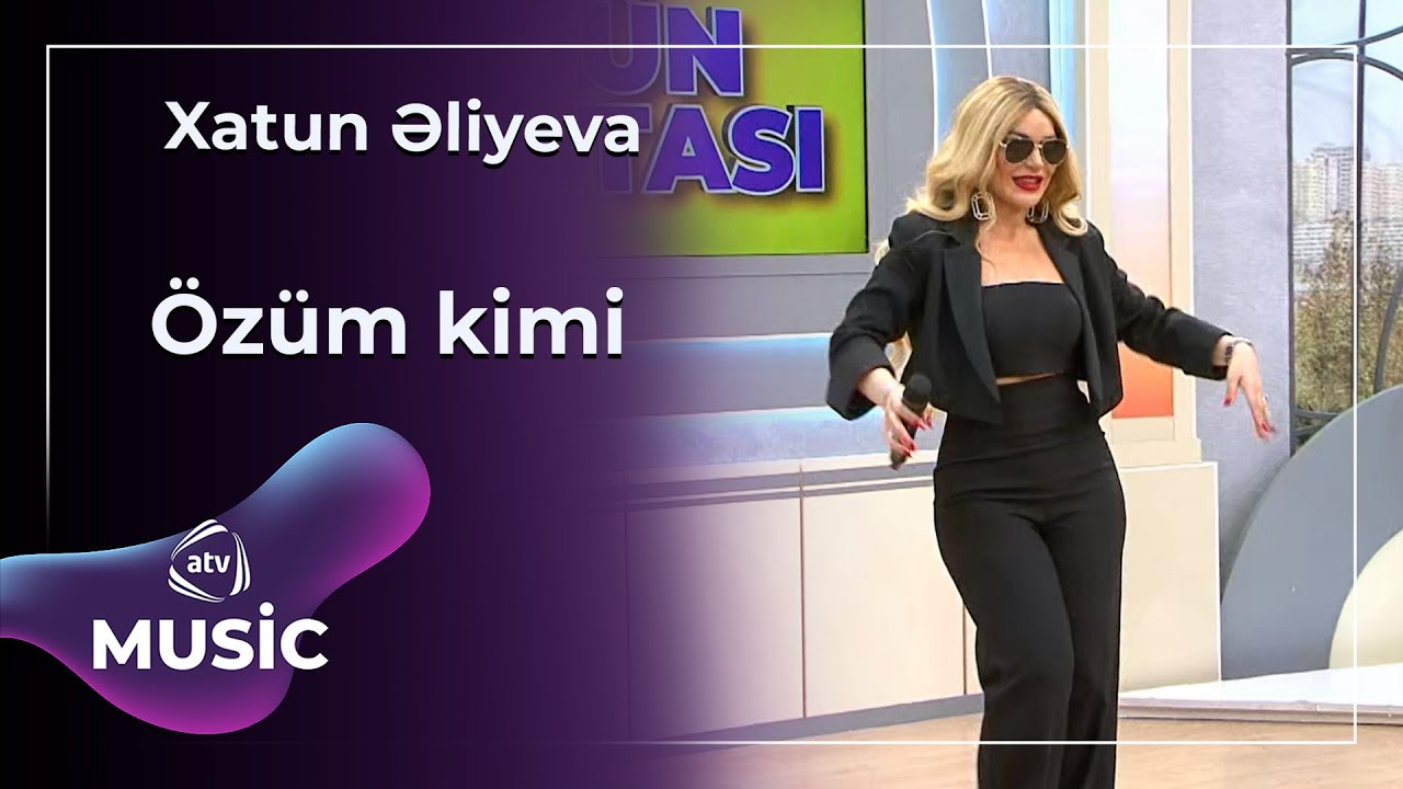Xatun Əliyeva - Özüm kimi Mp3 Yüklə