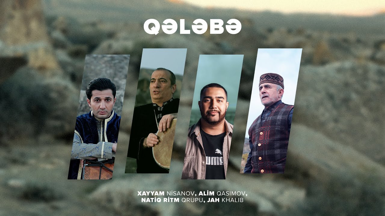 Xayyam Nisanov × Alim Qasımov × Jah Khalib × Natiq Ritm Qrupu — Qələbə Mp3 Yüklə
