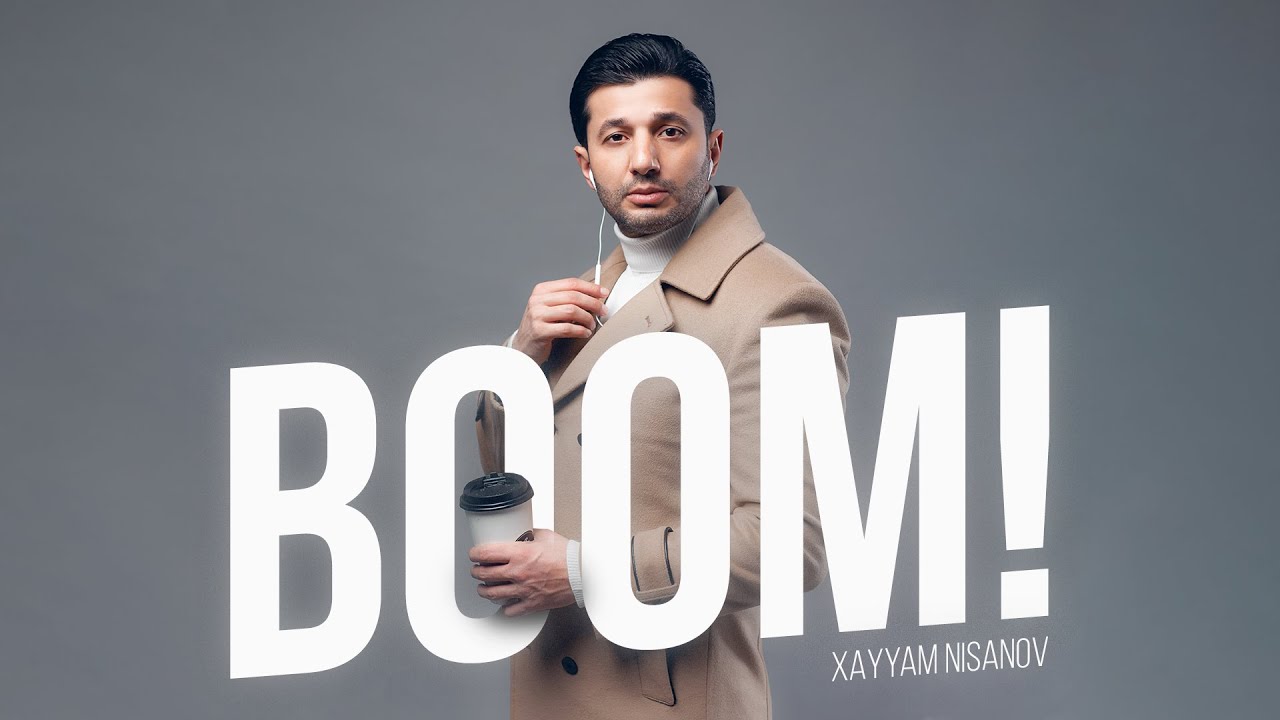 Xayyam Nisanov — BOOM! | 