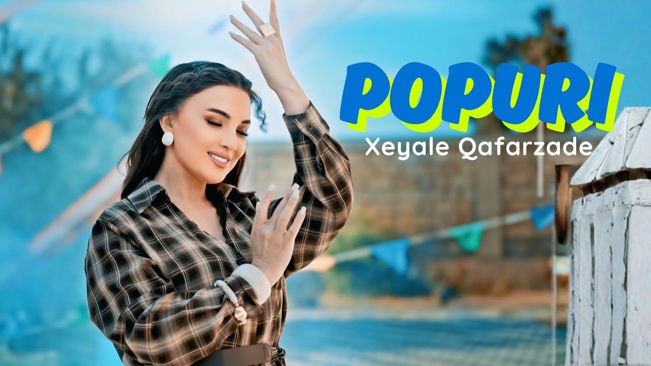 Xeyale Qafarzade - Popuri ( Yeni 2026 ) Mp3 Yüklə
