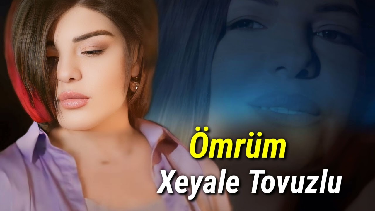Xeyale Tovuzlu - Omrum (Official Audio Music) Mp3 Yüklə