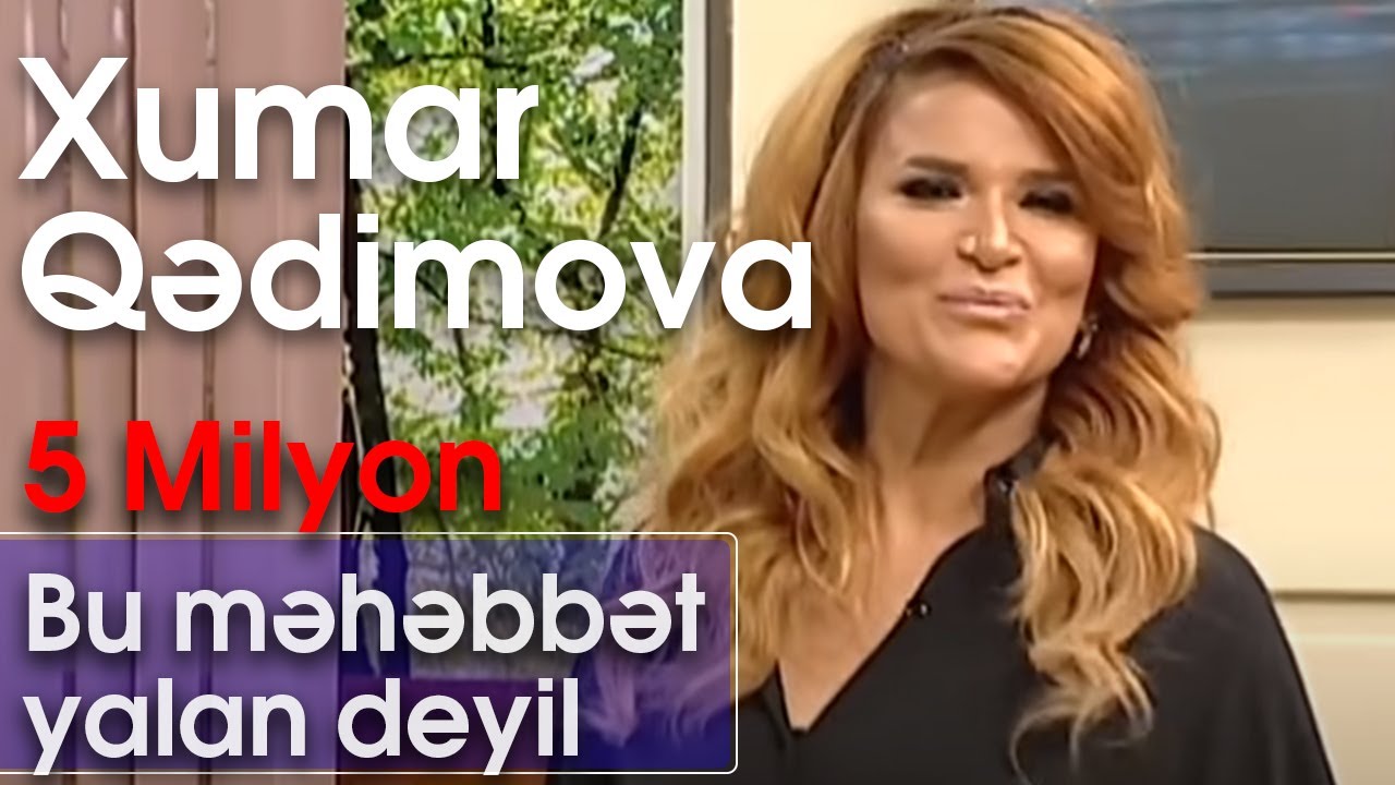 Xumar Qədimova - Bu məhəbbət yalan deyil (10dan sonra) Mp3 Yüklə