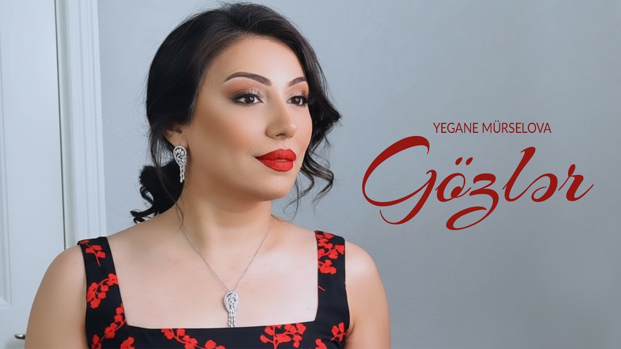 Yegane Murselova - Gozler Mp3 Yüklə