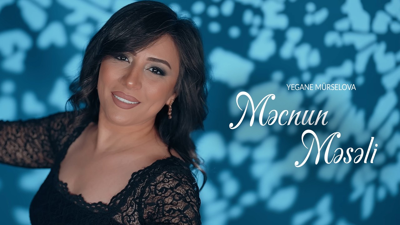 Yegane Murselova - Mecnun Meseli(Yeni 2025) Mp3 Yüklə