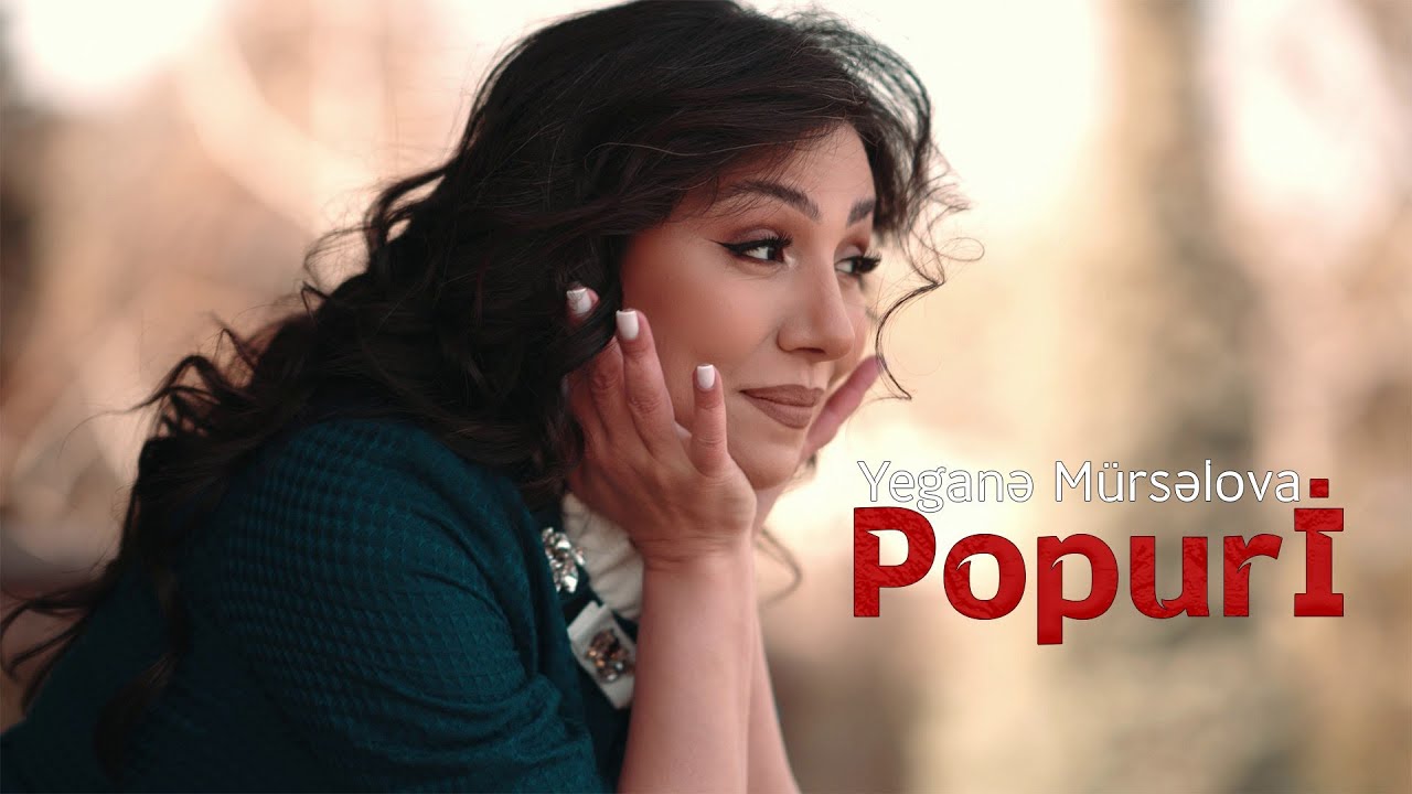 Yegane Murselova - Popuri (Rəsmi Musiqi Videosu 2024) Mp3 Yüklə