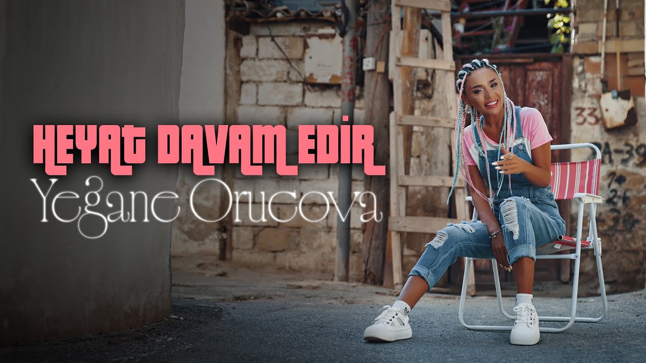 Yegane Orucova - Heyat Davam Edir (Official Music Video) Mp3 Yüklə