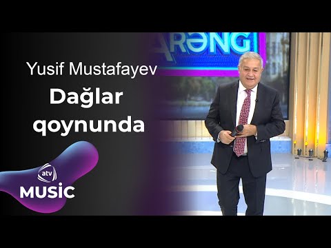 Yusif Mustafayev - Dağlar qoynunda Mp3 Yüklə