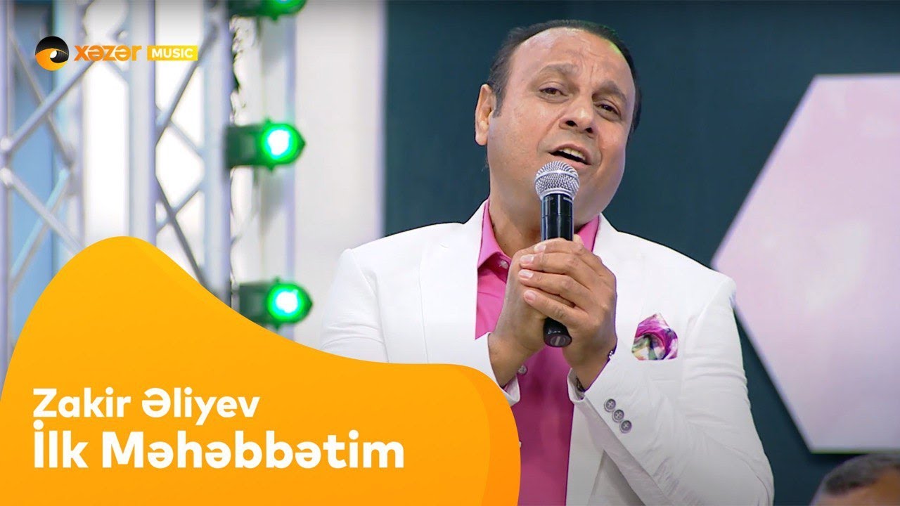 Zakir Əliyev - İlk Məhəbbətim Mp3 Yüklə