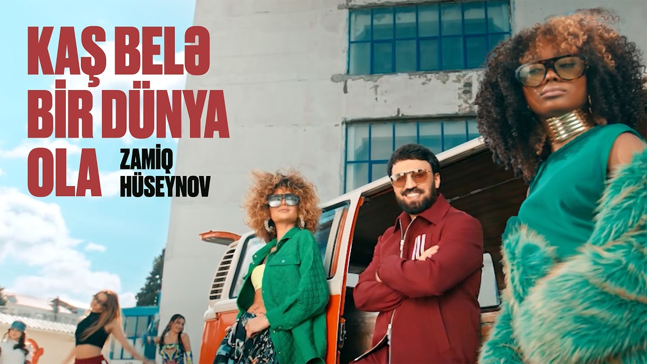 Zamiq Hüseynov — Kaş Belə Bir Dünya Ola (Rəsmi Musiqi Videosu) Mp3 Yüklə