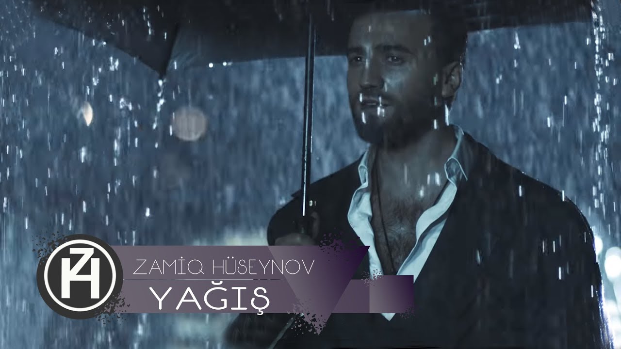 Zamiq Hüseynov — Yağış | 2015 | Rəsmi Video Mp3 Yüklə