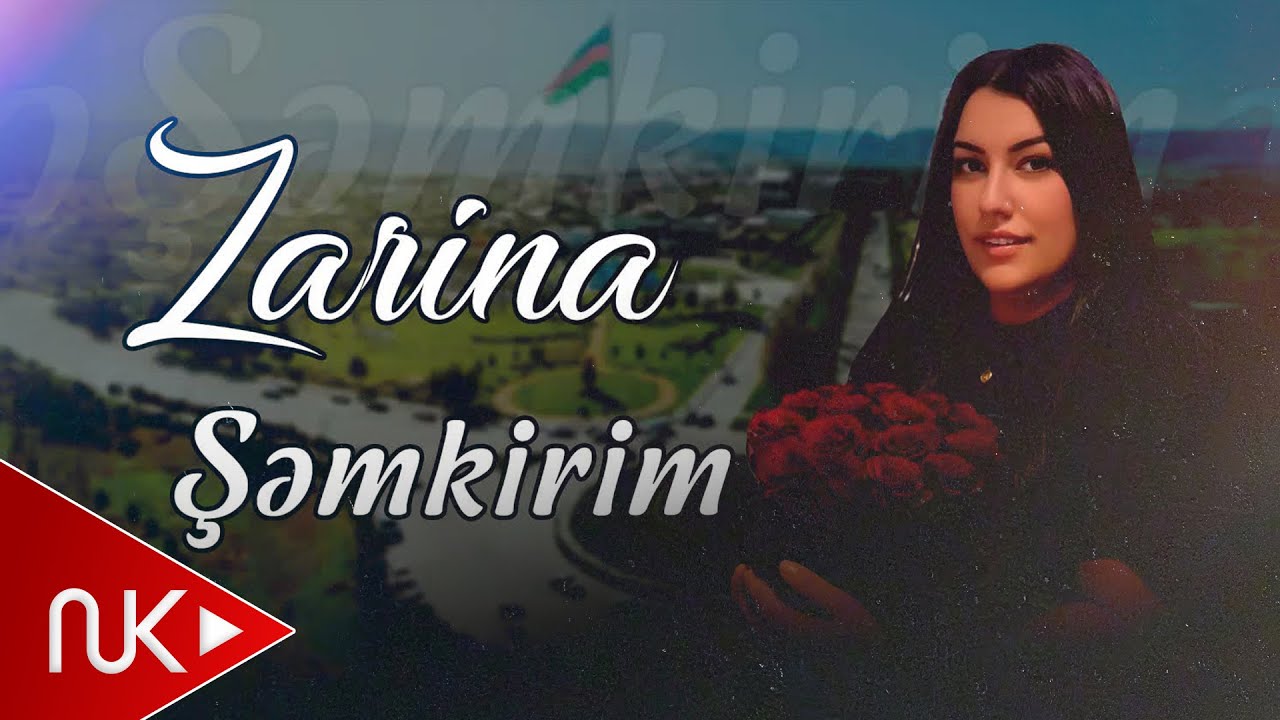 Zarina - Semkirim (Yeni 2022) Mp3 Yüklə
