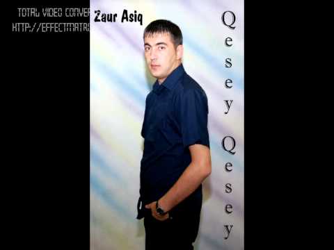 ZauR AşiQ - Qəşəy Qəşəy 2011 Xit-Full-Mp3 Mp3 Yüklə