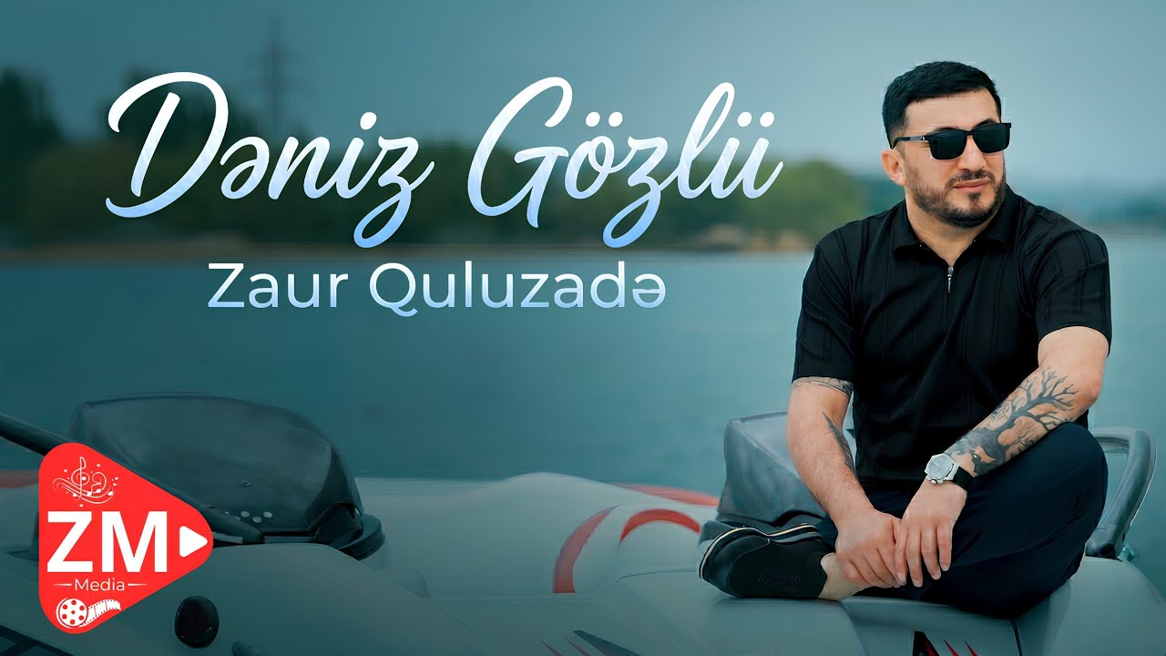 Zaur Quluzade - Deniz Gozlu 2026 (Official Music Video) Mp3 Yüklə