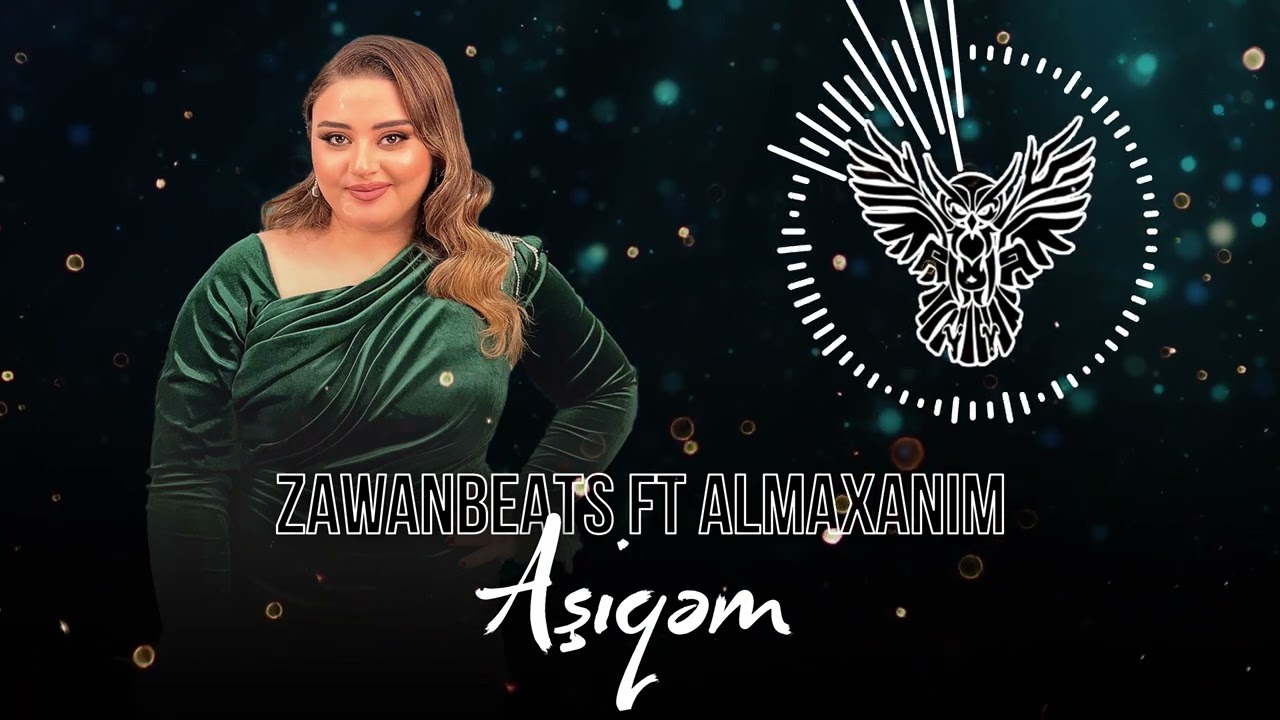 Zawanbeats & Almaxanim - Asiqem (Yeni 2024) Mp3 Yüklə