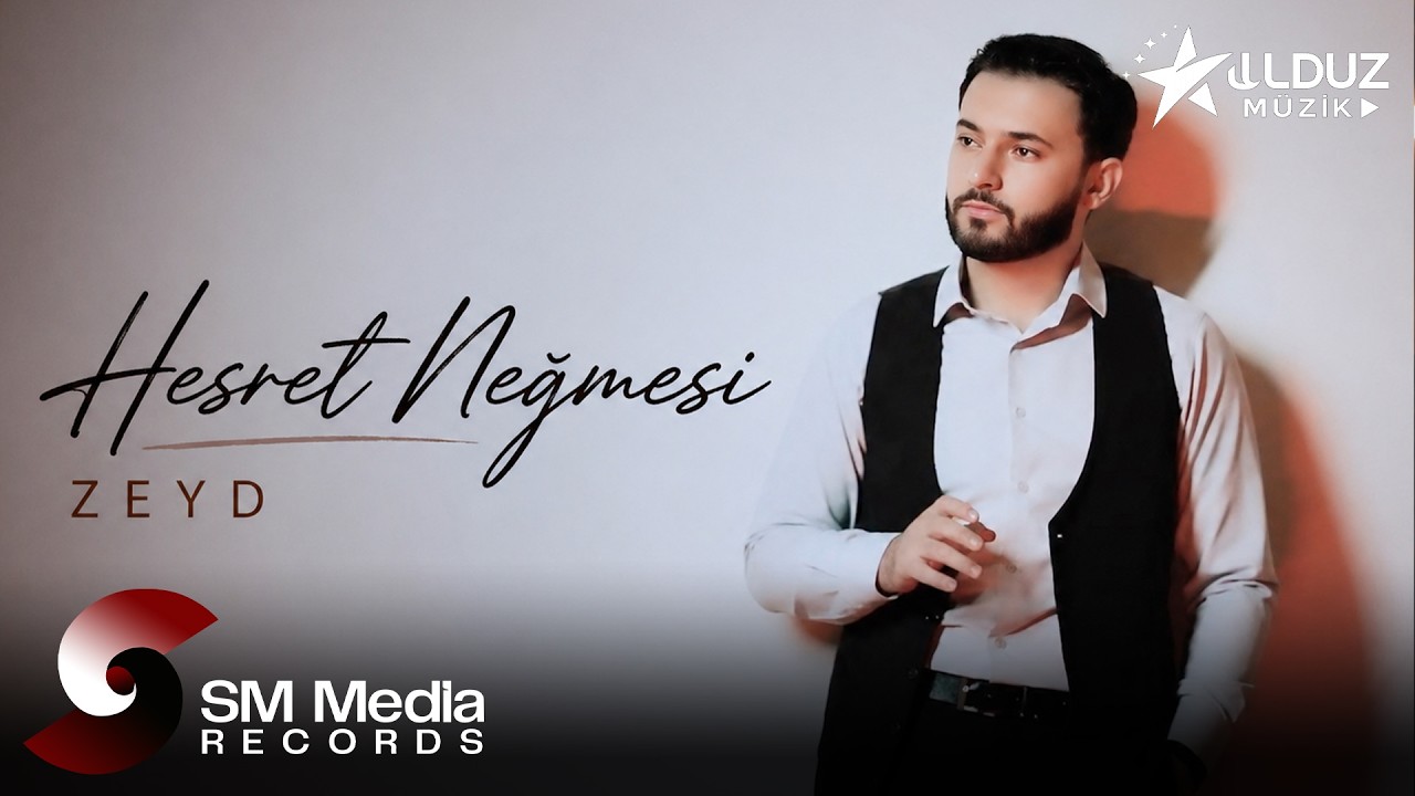 Zeyd - Hesret Neğmesi 2024 (Official Video) Mp3 Yüklə