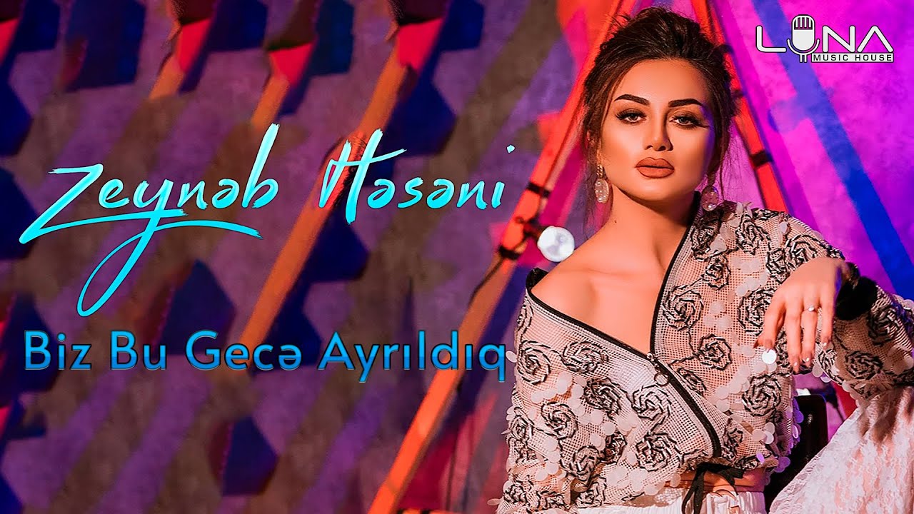 Zeyneb - Biz Bu Gece Ayrildiq | Azeri Music [OFFICIAL] Mp3 Yüklə