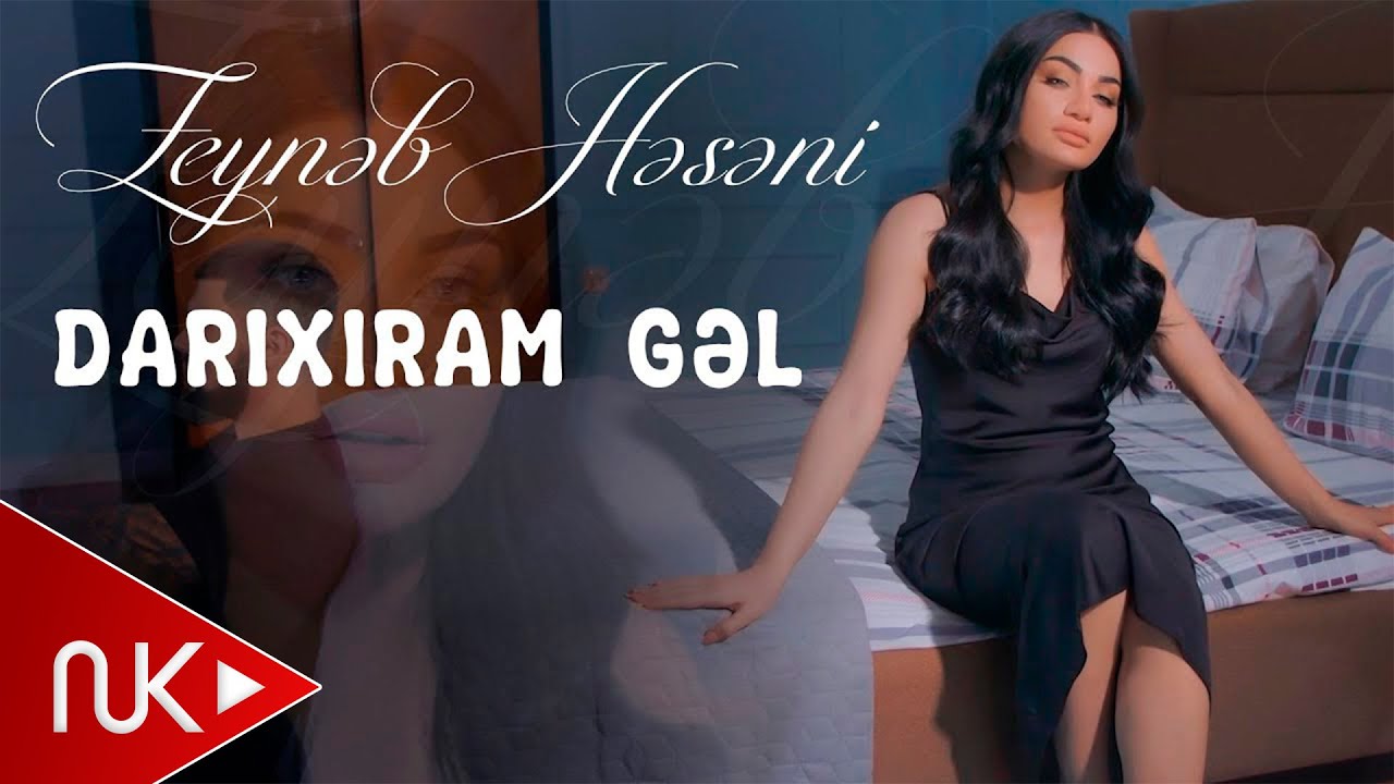 Zeyneb Heseni - Darixiram Gel 2022 (Yeni Klip) Mp3 Yüklə