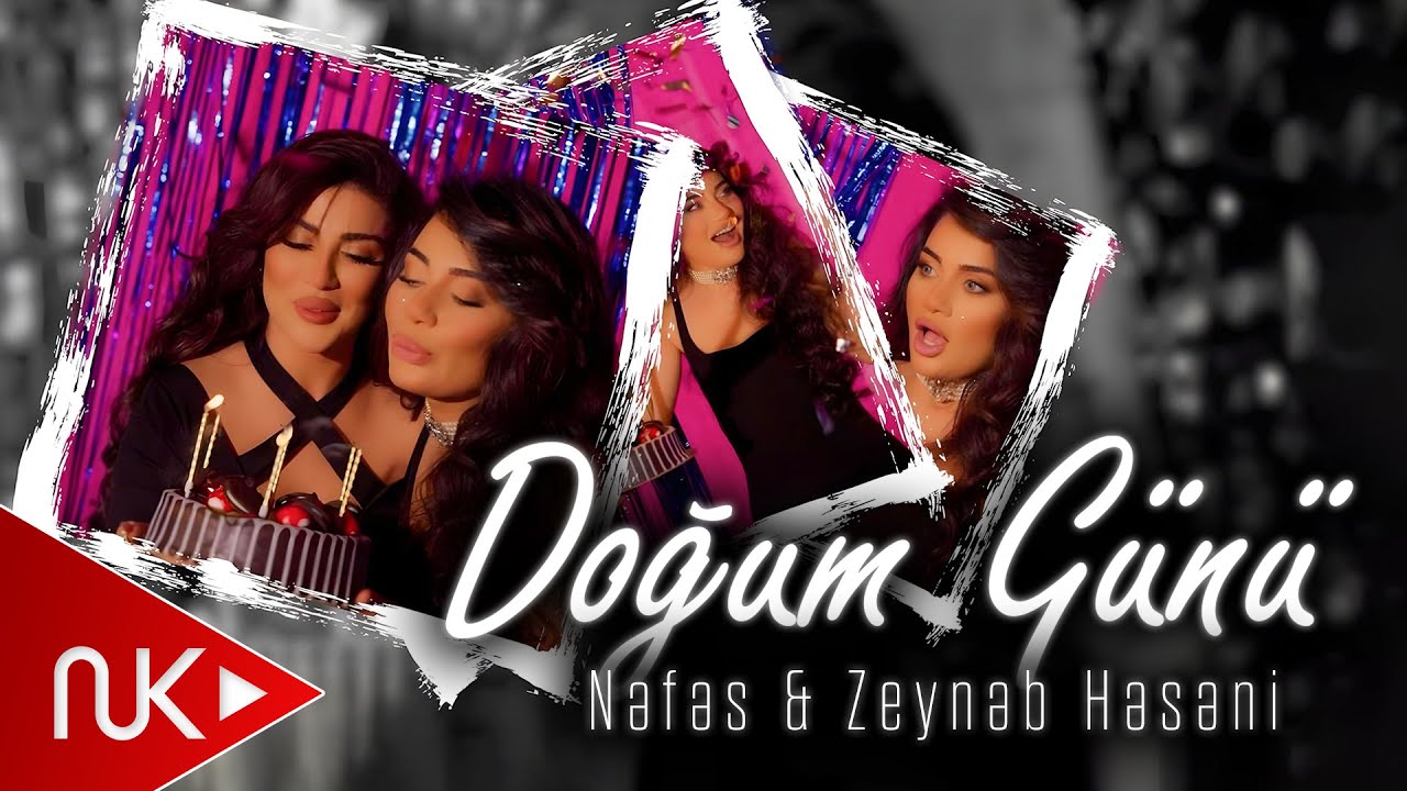Zeyneb Heseni & Nefes - Dogum Gunu 2024 (Yeni Klip) 4K Mp3 Yüklə