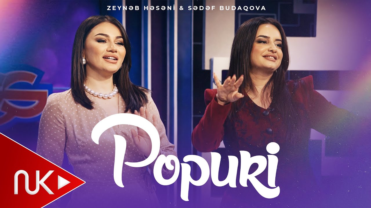 Zeyneb Heseni & Sedef Budaqova - Popuri 2026 (Official Video) Mp3 Yüklə