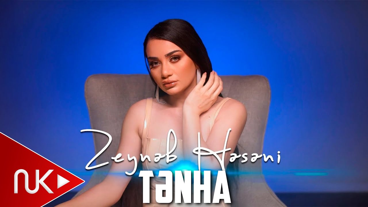 Zeyneb Heseni - Tenha 2022 (Yeni Klip) Mp3 Yüklə