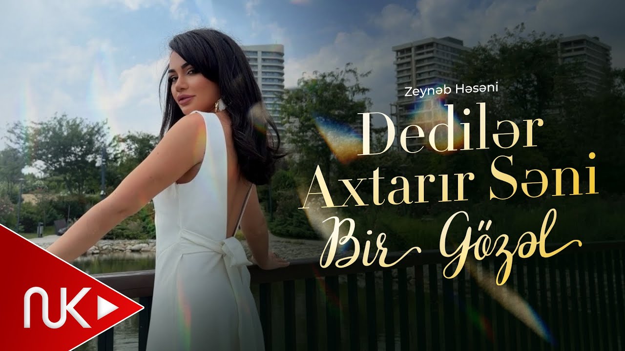 Zeynəb Həsəni - Dedilər Axtarır Səni Bir Gözəl 2026 (Yeni Klip) 4K Mp3 Yüklə