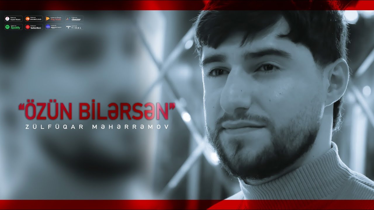 Zulfuqar Meherremov - Ozun Bilersen |2025| Klip Mp3 Yüklə