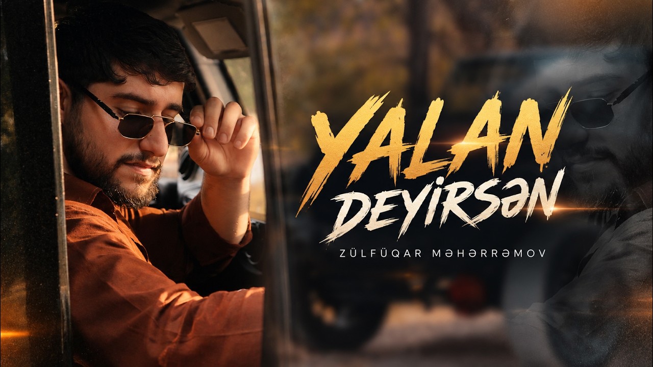 Zulfuqar Meherremov - Yalan Deyirsen (Official Music Video) Mp3 Yüklə