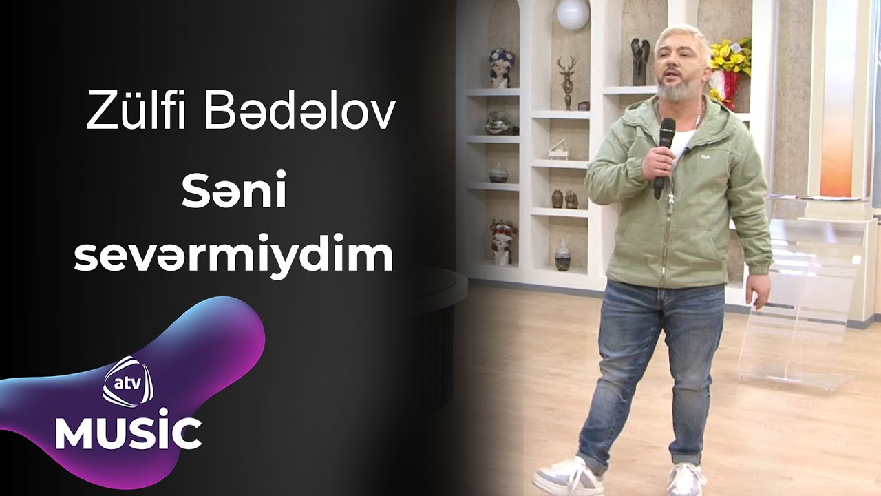 Zülfi Bədəlov - Səni sevərmiydim Mp3 Yüklə