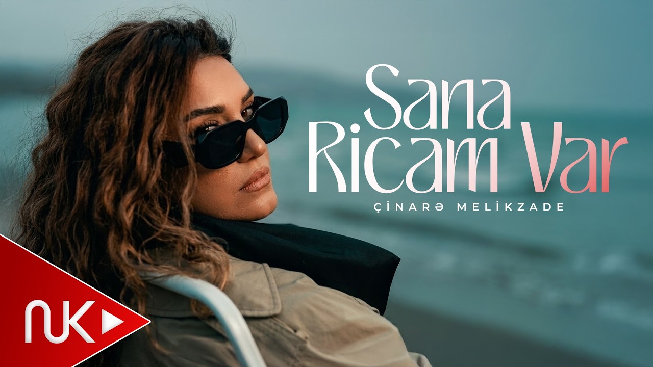 Çinare Melikzade - Sana Ricam Var 2026 (Yeni Klip) 4K Mp3 Yüklə