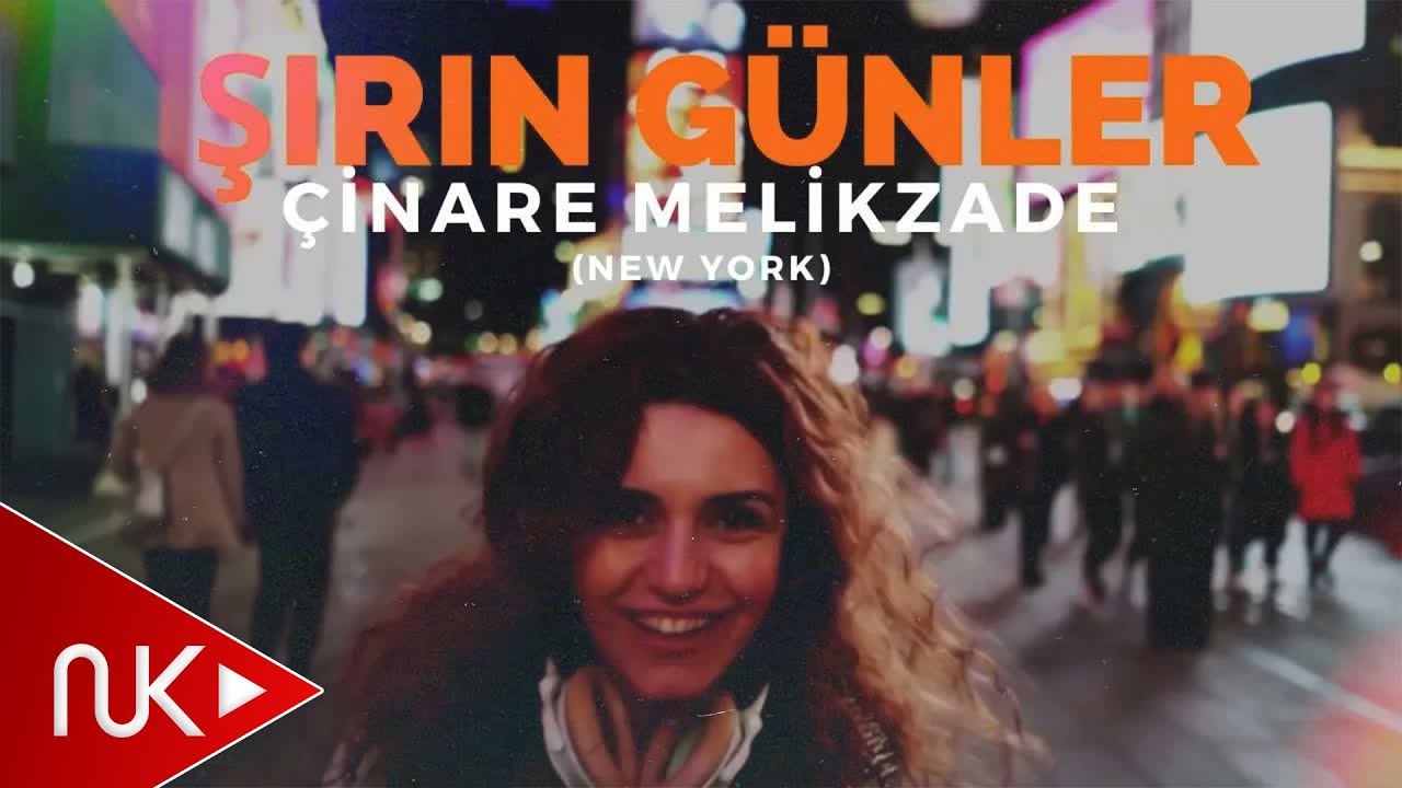 Çinare Melikzade - Şirin Günler (Official Video) Mp3 Yüklə