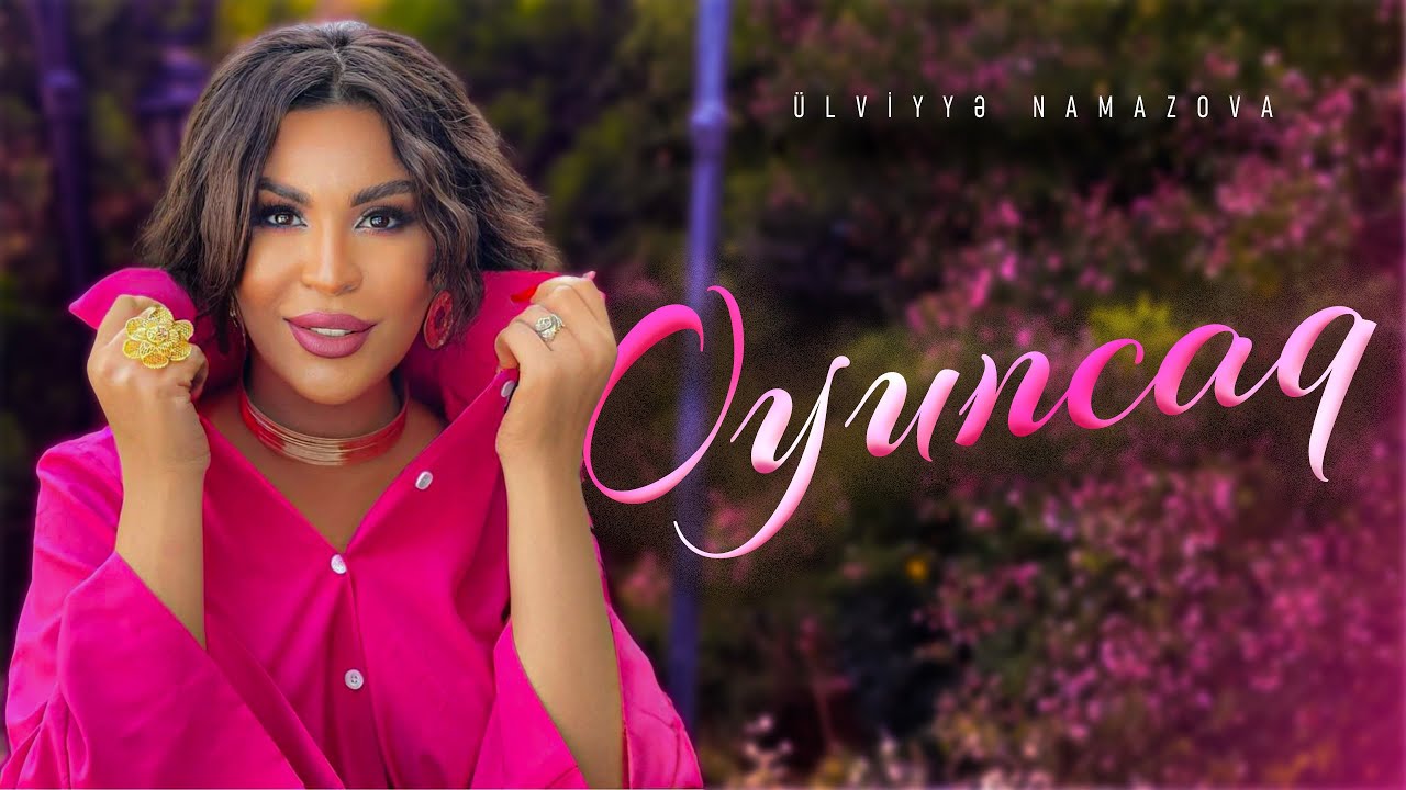 Ülviyyə Namazova - Oyuncaq (Official Music Video) Mp3 Yüklə