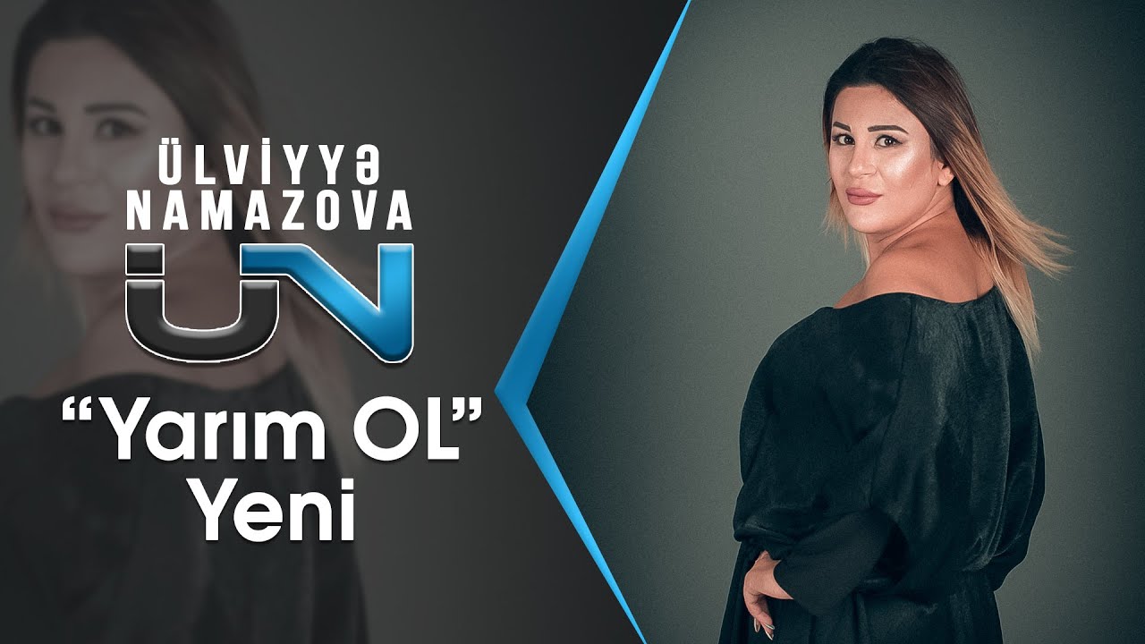 Ülviyyə Namazova - Yarım Ol (Official Audio Music) Mp3 Yüklə