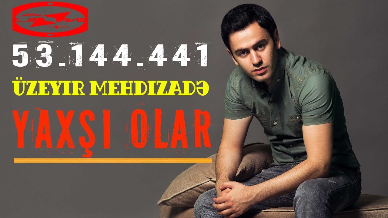 Üzeyir Mehdizade - Yaxsi Olar ( Original Mix ) Mp3 Yüklə