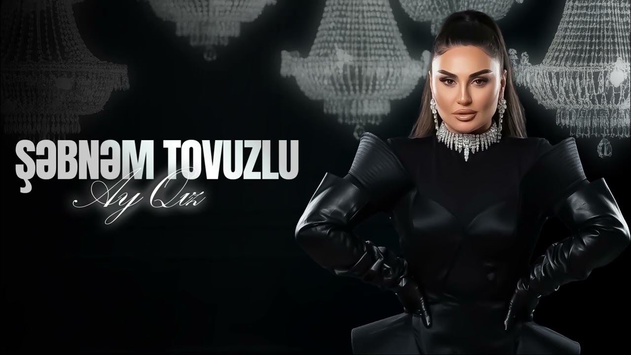 Şebnem Tovuzlu - Ay Qız (Yeni 2026) Mp3 Yüklə