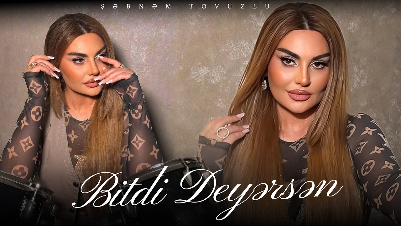 Şebnem Tovuzlu - Bitdi Deyersen Mp3 Yüklə