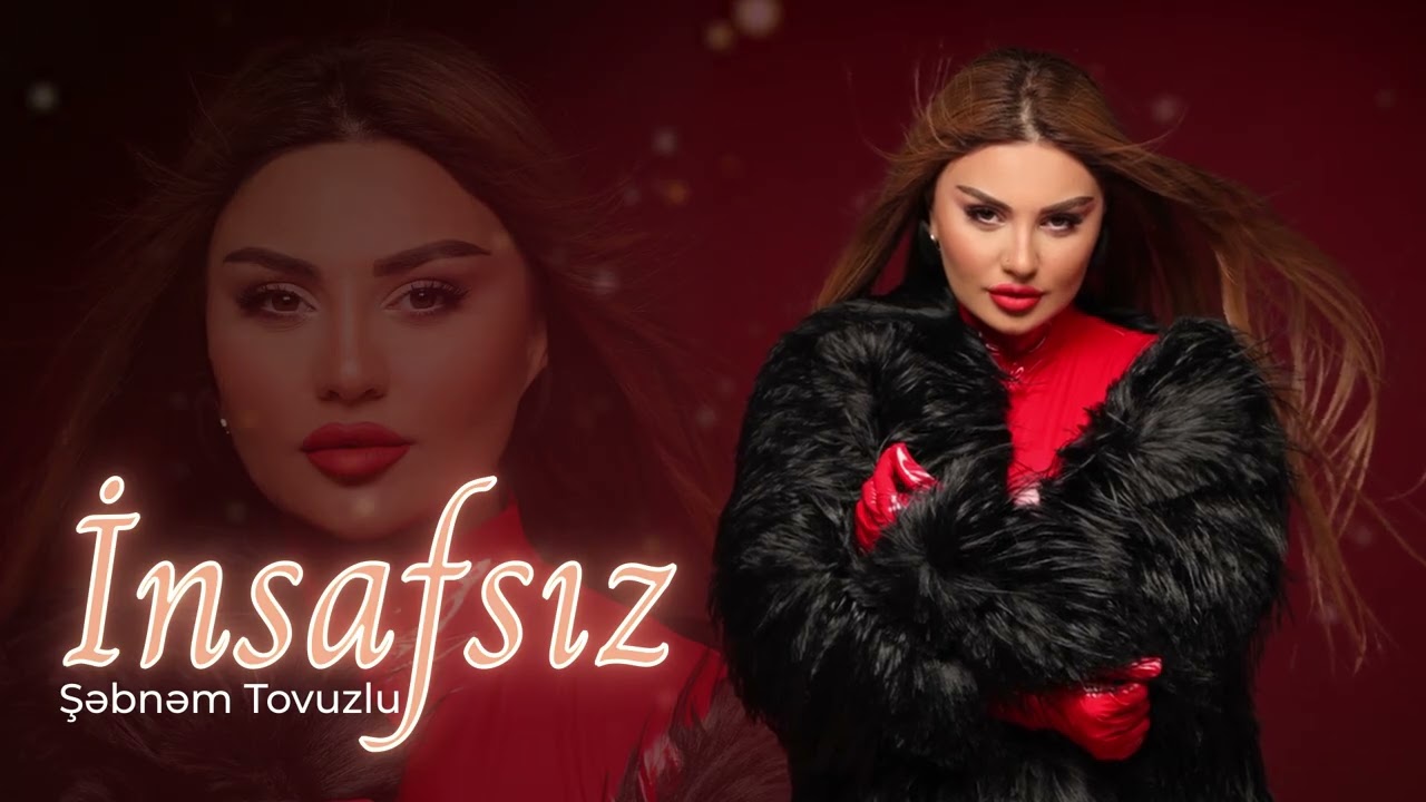 Şebnem Tovuzlu - İnsafsız Mp3 Yüklə