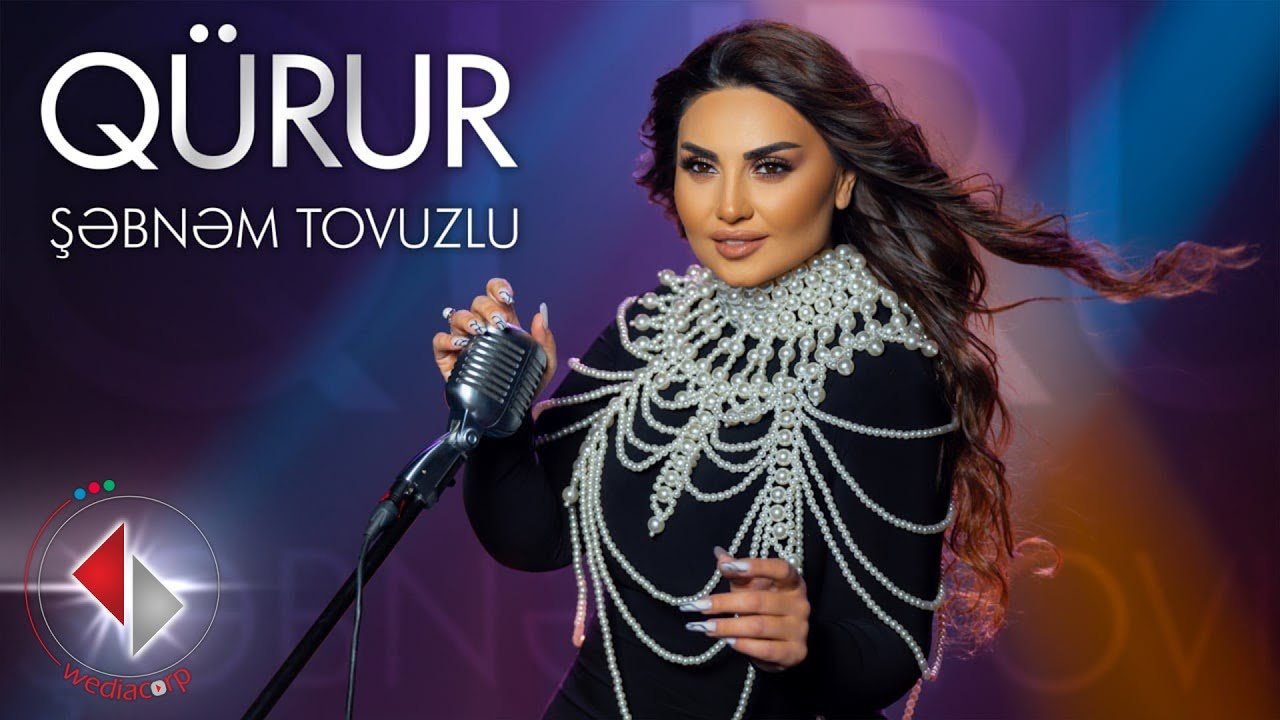 Şebnem Tovuzlu - Qürur Mp3 Yüklə