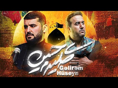 Şehruz Hebibi & Perviz Hüseyni- Gelirem Hüseyn (ə.s)|2024| Mp3 Yüklə