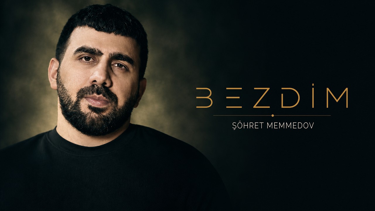 Şöhret Memmedov - Bezdim (Official Video) Mp3 Yüklə