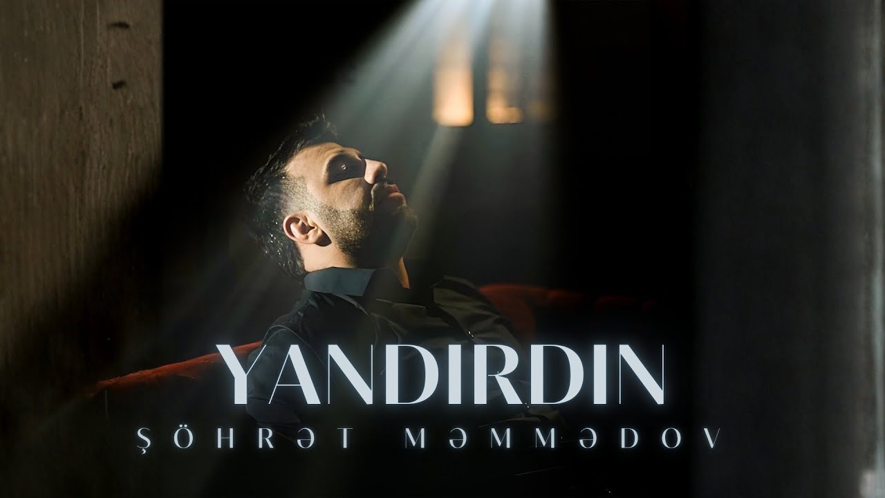 Şöhrət Məmmədov - Yandırdın (Official Audio) Mp3 Yüklə